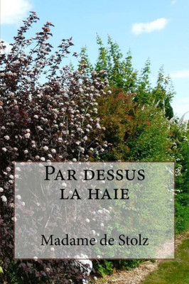 Par Dessus La Haie (French Edition)