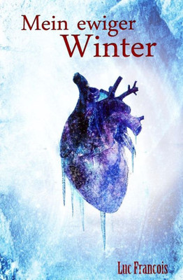 Mein Ewiger Winter (German Edition)