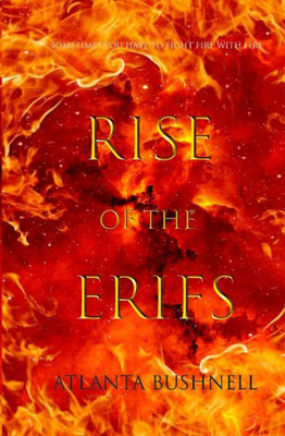 Rise Of The Erifs (The Fire Song Chronicles)