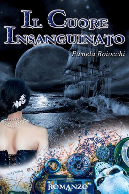Il Cuore Insanguinato (La Maledizione Di Blackbeard) (Italian Edition)