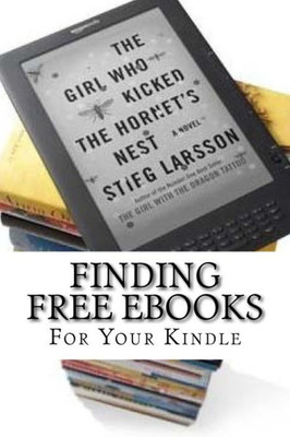 Finding Free Ebooks: For Your Kindle