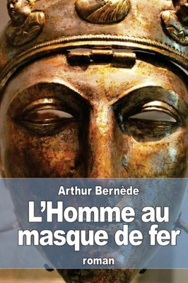 L'Homme Au Masque De Fer (French Edition)