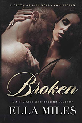 Broken: A Truth or Lies World Collection - Paperback