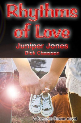 Rhythms Of Love (Romantic Rescue)