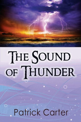 The Sound Of Thunder