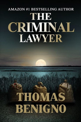 The Criminal Lawyer (A Good Lawyer Novel)