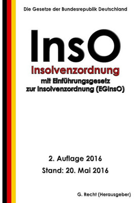 Insolvenzordnung (Inso) Mit Eginso, 2. Auflage 2016 (German Edition)