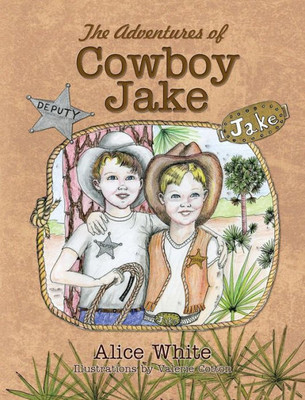 The Adventures Of Cowboy Jake