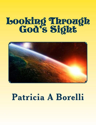 Looking Through God'S Sight