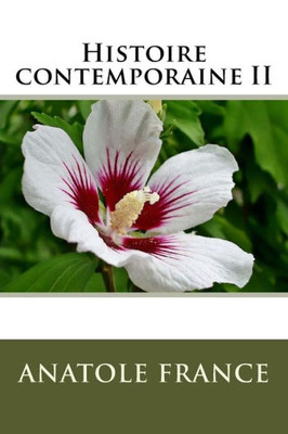 Histoire Contemporaine Ii (French Edition)