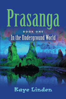 Prasanga: In The Underground World