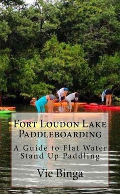Fort Loudon Lake Paddleboarding