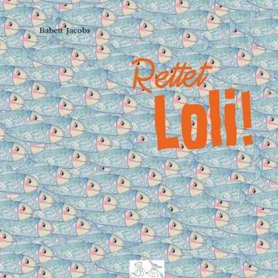 Rettet Loli! (German Edition)