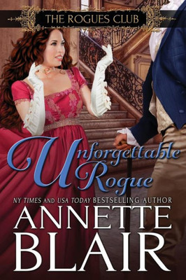 Unforgettable Rogue: The Rogues Club: Book Two
