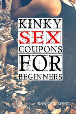 Kinky Sex Coupons For Beginners