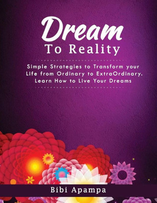 The Dreamto Reality Book