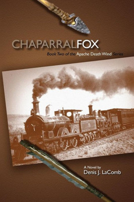 Chaparral Fox: Apache Death Wind | Book Two