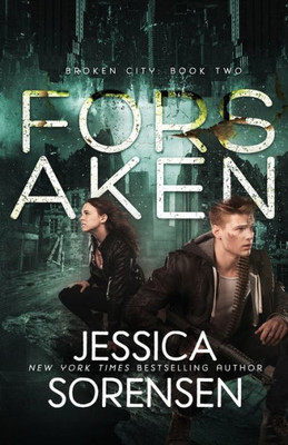 Forsaken (Broken City Series)