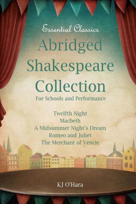 Abridged Shakespeare Collection: For Schools And Performance (Shakespeare For Schools And Performance)