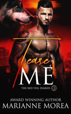 Tease Me: The Red Veil Diaries
