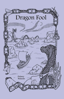 Dragon Fool (The Dragon Slave Trilogy)