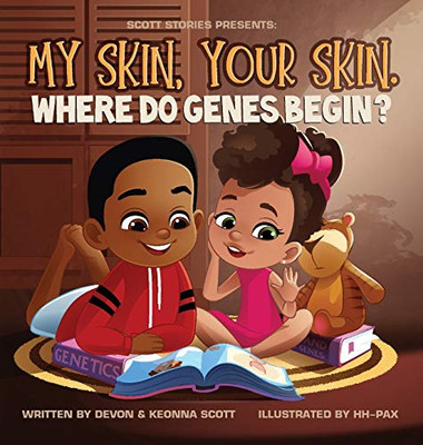 My skin, Your Skin. Where do genes begin? - Hardcover