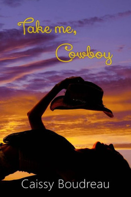 Take Me, Cowboy