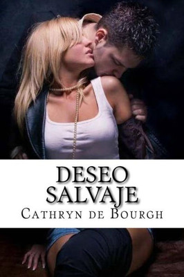 Deseo Salvaje (Spanish Edition)
