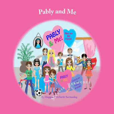 Pably And Me: Meet My Big Family