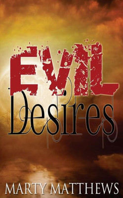 Evil Desires