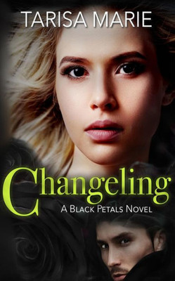 Changeling (Black Petals) (Volume 2)