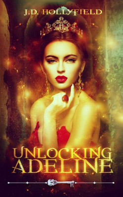 Unlocking Adeline (Skeleton Key)