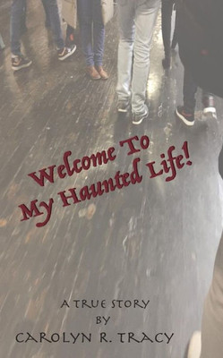 Welcome To My Haunted Life!