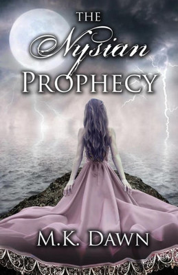 The Nysian Prophecy (Nysian Prophecy Trilogy) (Volume 1)