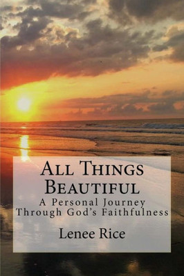 All Things Beautiful