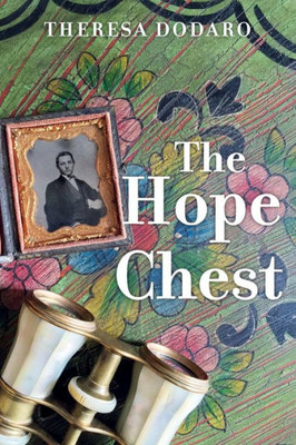 The Hope Chest (The Tin Box Trilogy) (Volume 2)