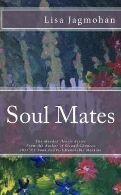 Soul Mates: The Mended Hearts Series (Volume 2)