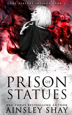 Prison Of Statues (The Statues Trilogy)
