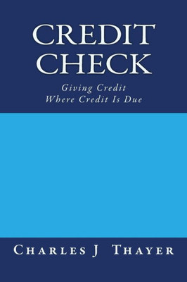 Credit Check: Giving Credit Where Credit Is Due