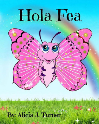 Hola Fea (Spanish Edition)