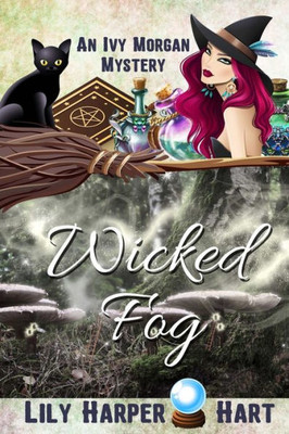 Wicked Fog (An Ivy Morgan Mystery)