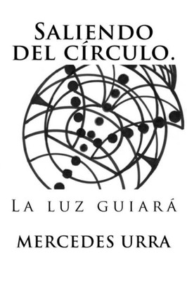 Saliendo Del Circulo (Spanish Edition)