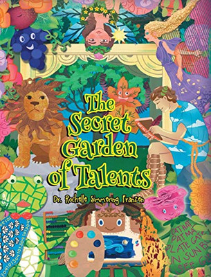 The Secret Garden of Talents - Hardcover