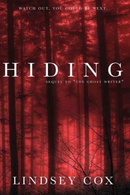 Hiding (The Ghost Writer) (Volume 2)