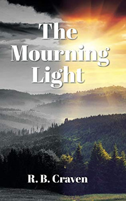 The Mourning Light - Hardcover