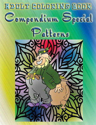 Adult Coloring Book Compendium Special Patterns  : Mandala Coloring Book