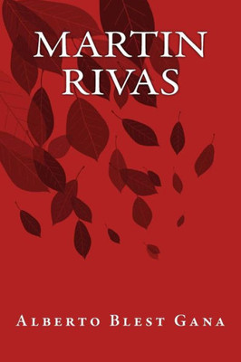 Martin Rivas (Spanish Edition)