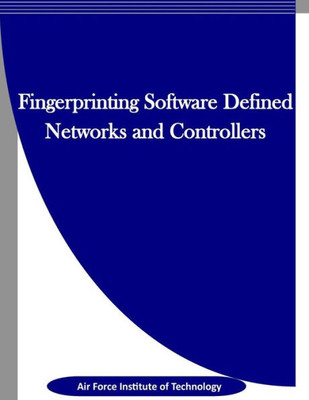 Fingerprinting Software Defined Networks And Controllers