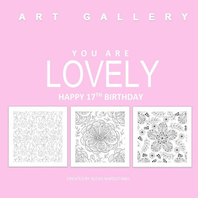 Lovely Happy 17Th Birthday: Adult Coloring Books Birthday In All D; 17Th Birthday Gifts For Girls In Al; 17Th Birthday In Al; 17Th Birthday Party ... Card In Al; 17Th Birthday Gifts For Her In Al