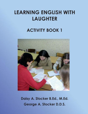Learning English With Laughter Activity Book 1 (Learning English With Laughter Activities)